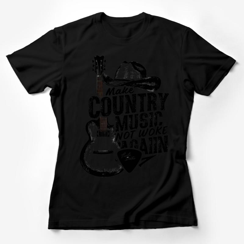 Unisex Country Music T-Shirt, Make Country Not Woke Again, Guitar Graphic Tee, Rustic Southern Style Shirt, Music Lover Gift Idea Female T-Shirt