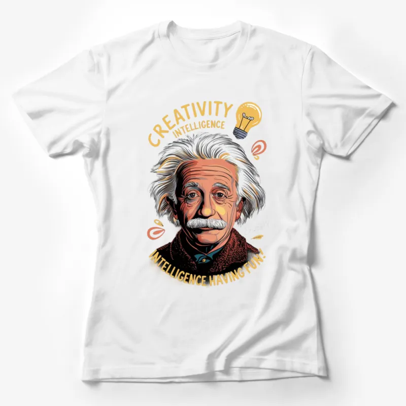 Albert Einstein Creativity and Intelligence Fun Quote T-Shirt, Inspirational Graphic Tee, Unisex Female T-Shirt