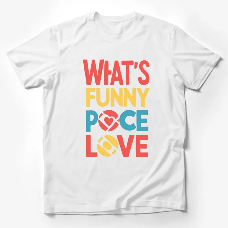 What's Funny Peace Love Graphic Tee, Colorful Retro Style Shirt, Unisex Casual Fashion T-Shirt Male T-Shirt