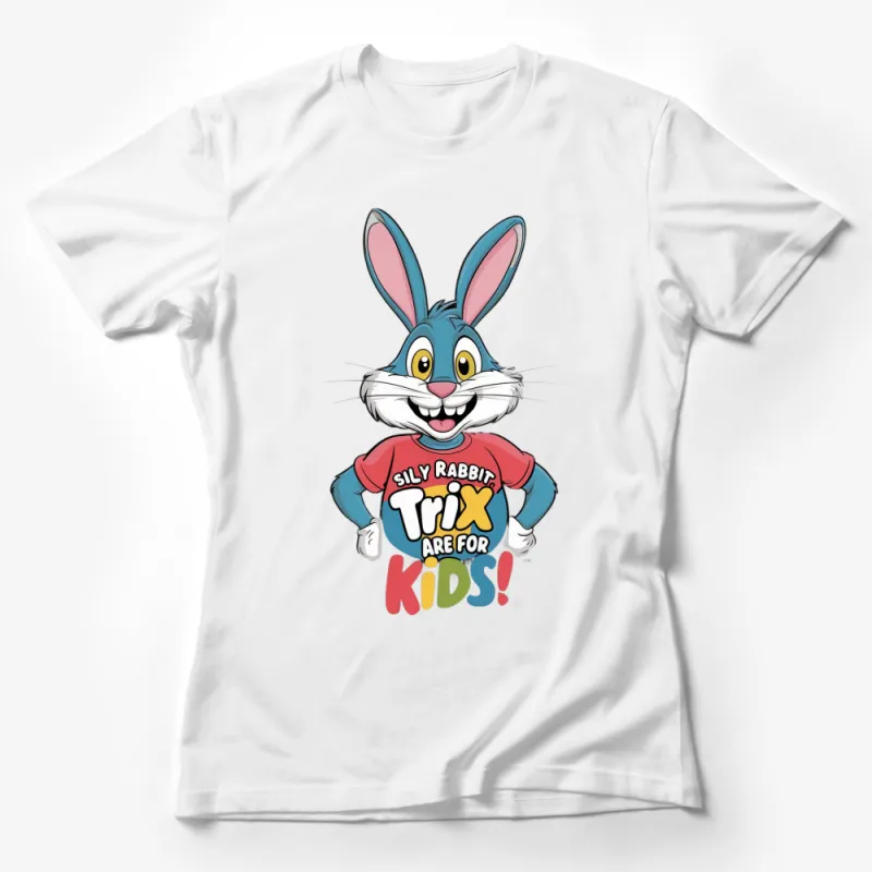 Kids Cartoon Rabbit T-Shirt, Silly Trix Are For Kids, Fun Animal Tee for Children, Unisex Youth Shirt Female T-Shirt