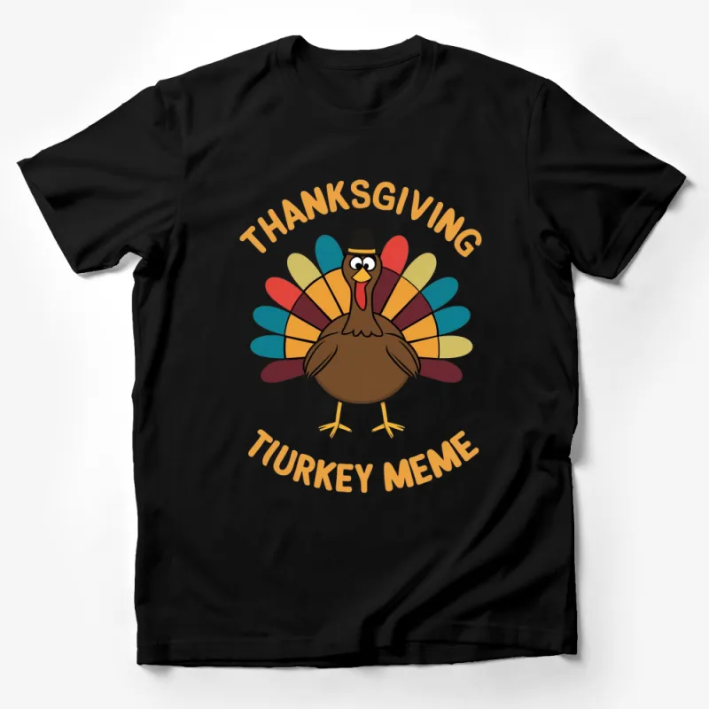 Thanksgiving Turkey Meme T-Shirt, Funny Thanksgiving Shirt, Colorful Turkey Graphic Tee, Holiday Casual Wear Male T-Shirt