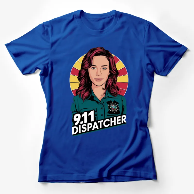 911 Dispatcher Shirt, First Responder Support, Emergency Services Tee, Pop Art Style, Unique Gift Idea Female T-Shirt