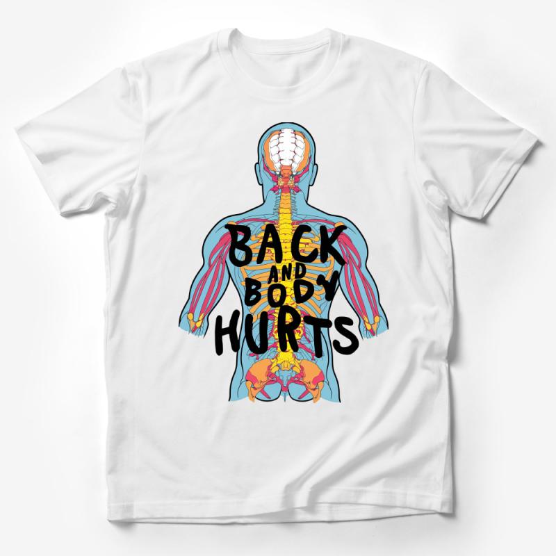 Anatomical Spine Design T-Shirt, Back and Body Hurts Quote, Colorful Body Anatomy Art, Unisex Graphic Tee, Casual Wear, Education Top Male T-Shirt