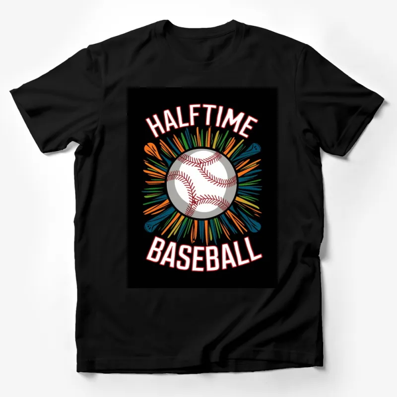 Colorful Halftime Baseball T-Shirt, Vibrant Sports Graphic Tee, Unisex Baseball Fan Apparel Male T-Shirt