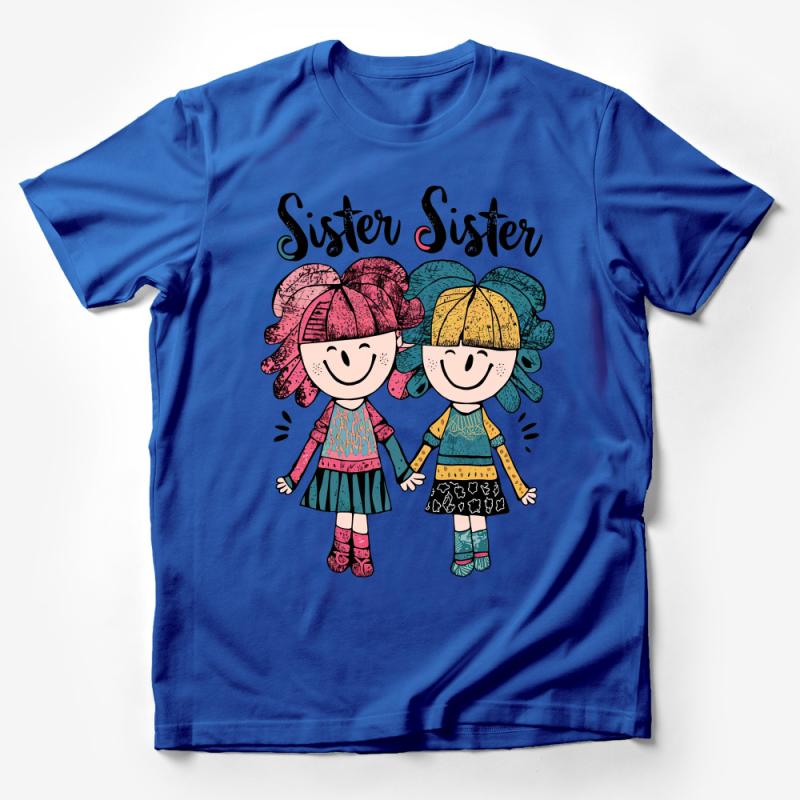 Sister Sister T-Shirt, Colorful Sibling Tee, Twin Girls Graphic Shirt, Best Friend Matching Tops, Family Reunion Apparel Male T-Shirt