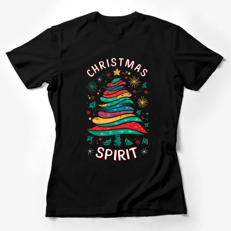 Christmas Spirit T-Shirt, Colorful Holiday Tree Graphic, Festive Winter Apparel Female T-Shirt