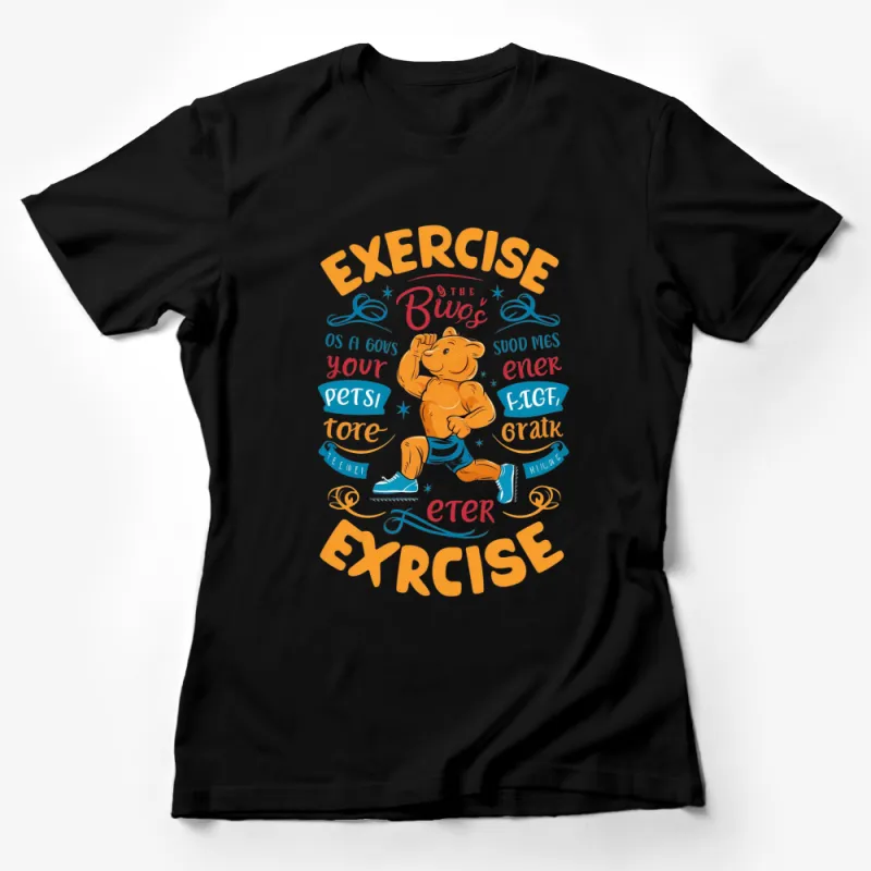 Exercise Bear T-Shirt, Motivational Workout Tee, Fitness Animal Shirt, Cute Gym Apparel, Gift for Fitness Lovers Female T-Shirt