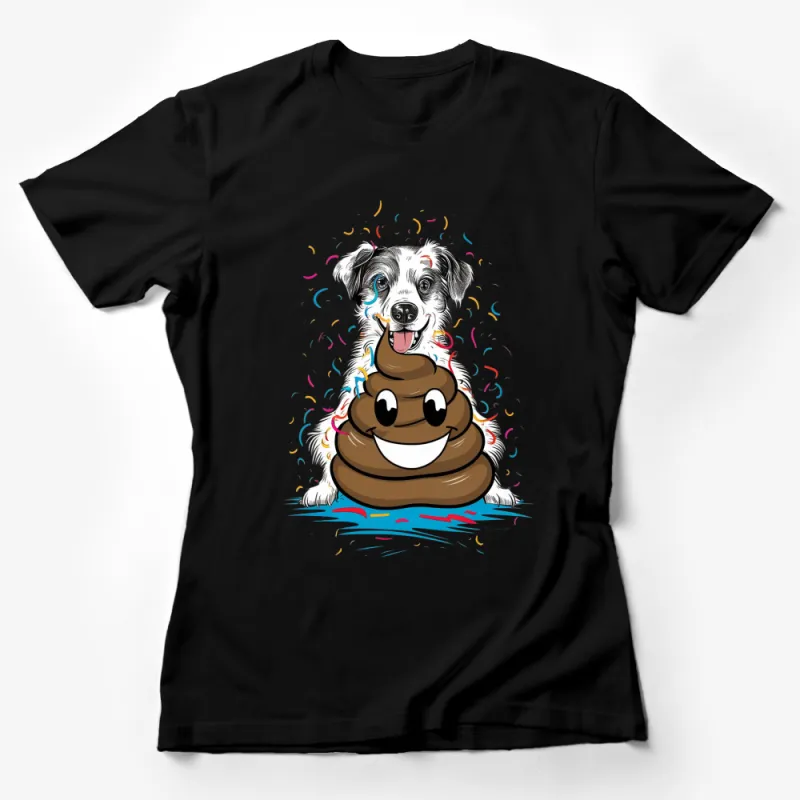 Funny Dog Poop Emoji T-Shirt, Cute Dog Lover Graphic Tee, Humorous Pet Owner Gift, Unisex Female T-Shirt