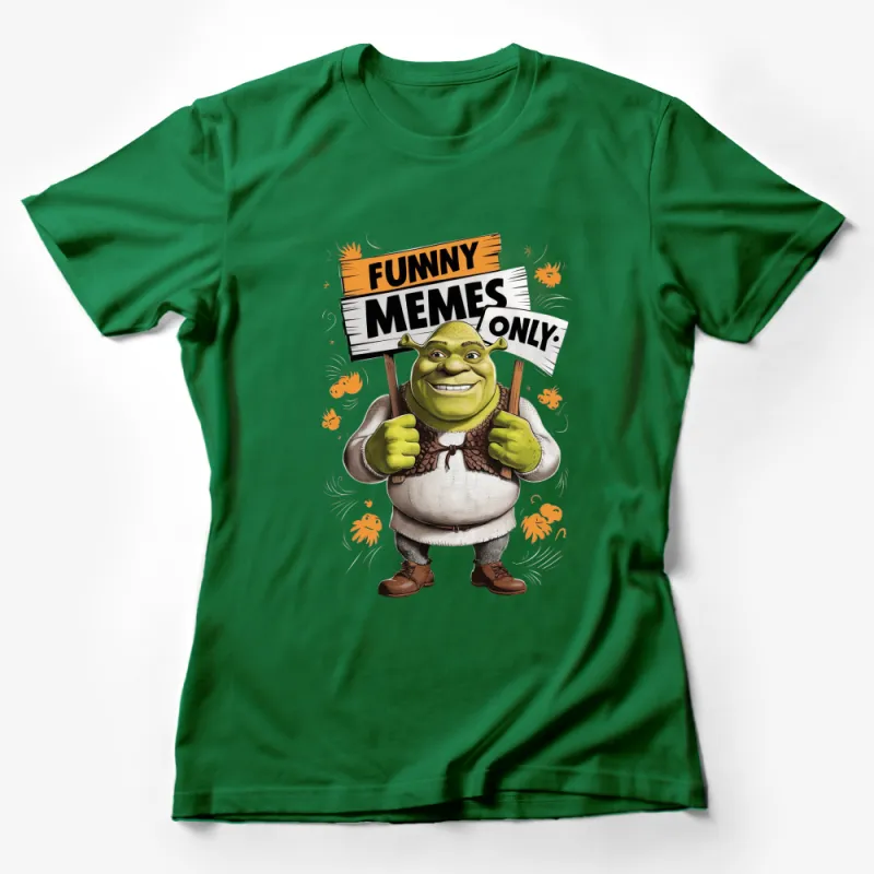 Funny Shrek Memes Only Graphic T-Shirt, Cartoon Character Comedy Tee, Unisex Casual Shirt Female T-Shirt