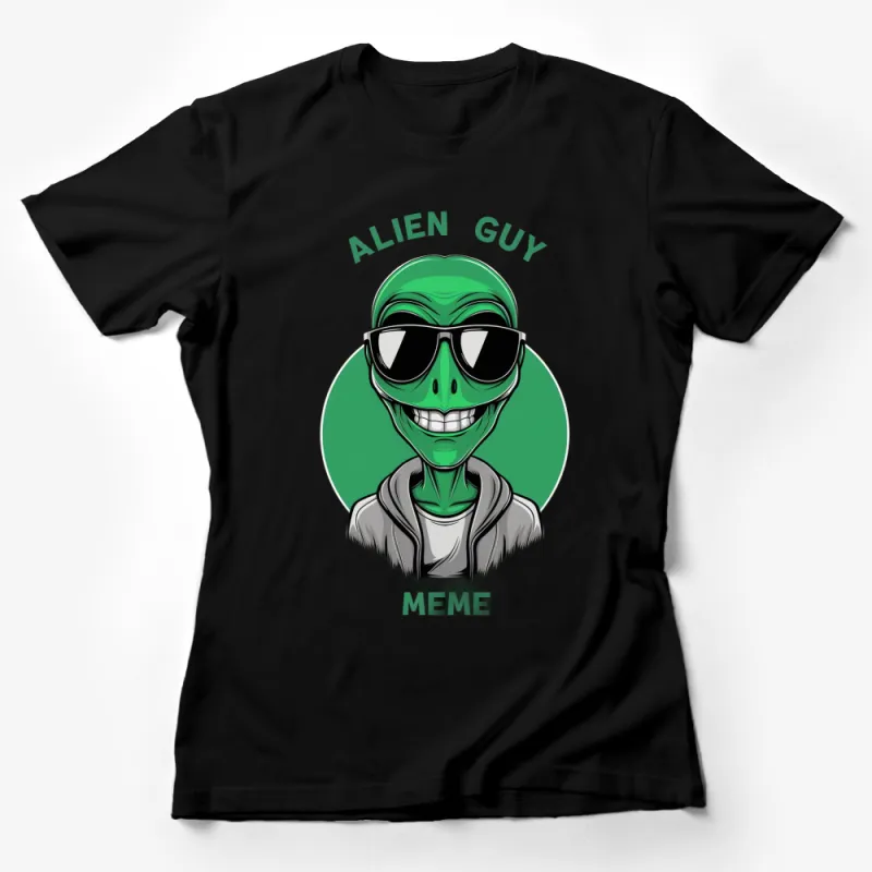 Alien Guy Meme T-Shirt, Funny Extraterrestrial with Sunglasses Graphic Tee, Unisex Clothing Female T-Shirt