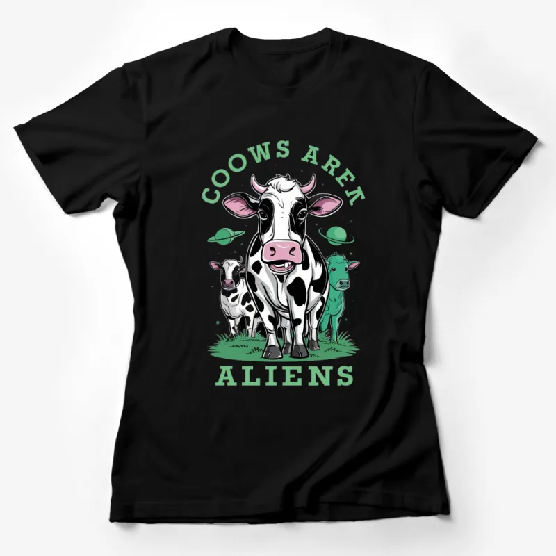 Funny Cows are Aliens T-Shirt, Quirky UFO Cow Graphic Tee, Unique Sci-Fi Animal Shirt Female T-Shirt