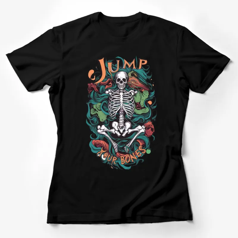 Skeleton Graphic T-Shirt Jump Your Bones Cool Retro Skull Tee, Vibrant Unisex Apparel, Casual Streetwear Female T-Shirt