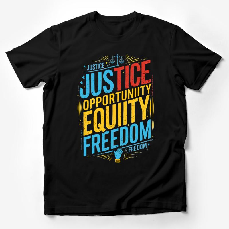 Inspirational Justice Equality T-Shirt, Motivational Quote Tee, Opportunity Freedom Apparel, Unisex T-Shirt Gift Male T-Shirt