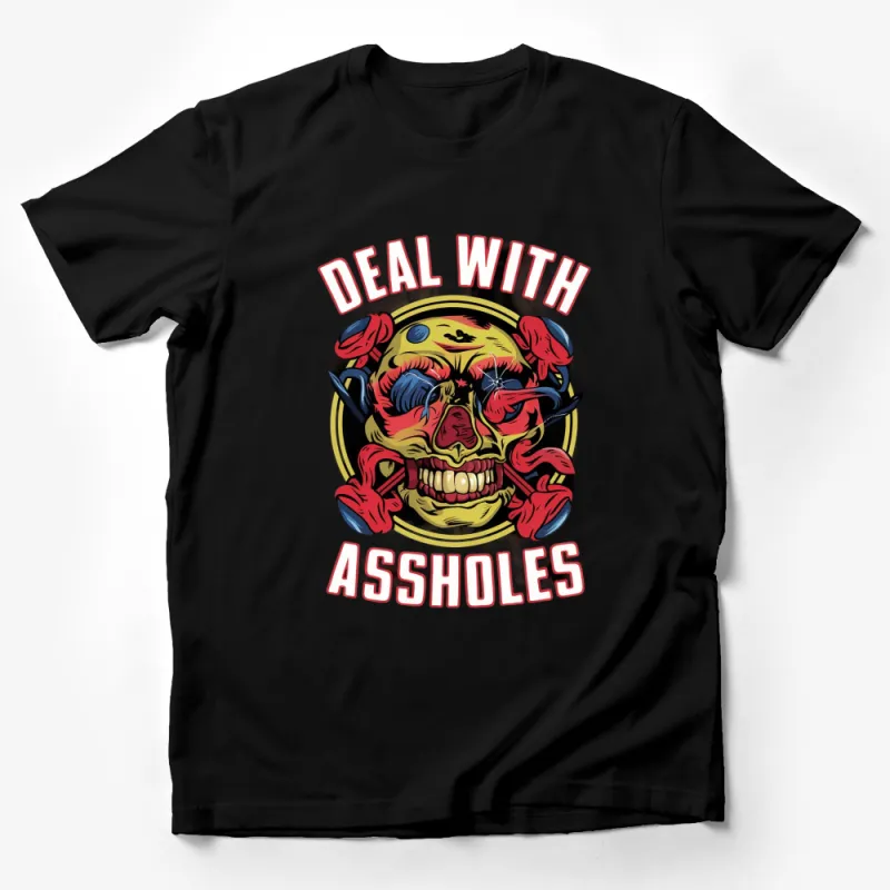 Bold Graphic Skull T-Shirt, Deal With Assholes Statement Tee, Edgy Fashion Male T-Shirt