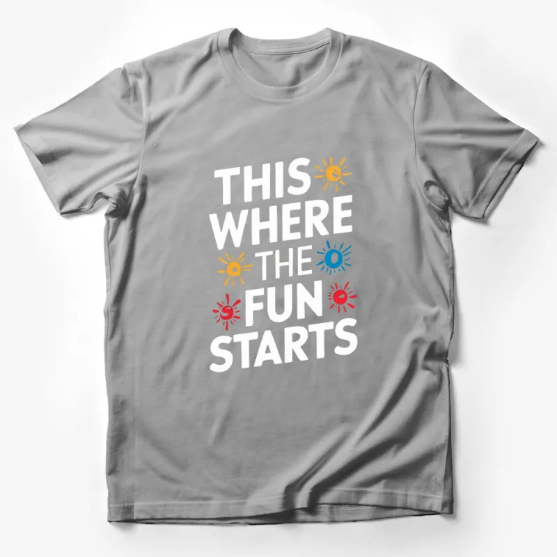 Colorful Fun Starts Quote T-Shirt, Vibrant Typography Sun Graphic Tee Male T-Shirt