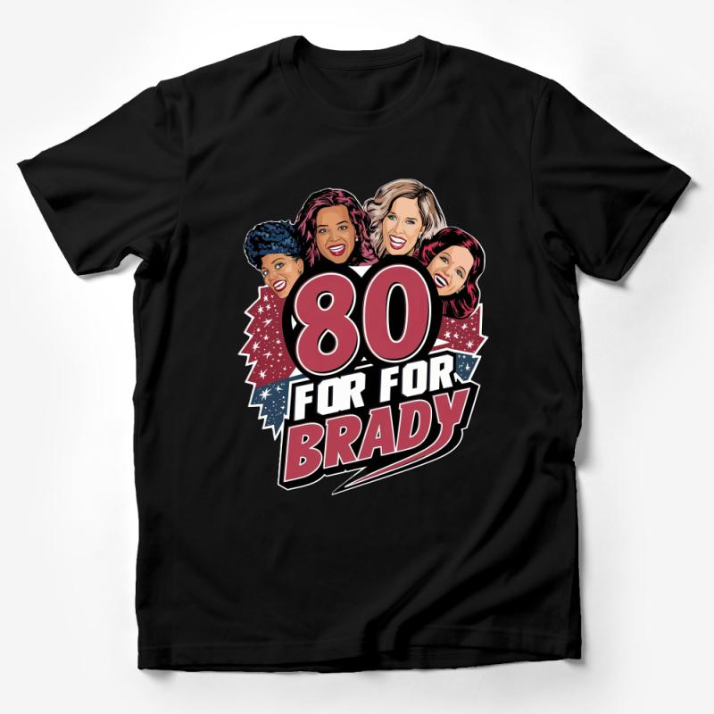 Retro 80s Style Movie Graphic Tee, 80 For Brady Inspired T-Shirt, Vintage Look Casual Wear, Unisex Top Male T-Shirt