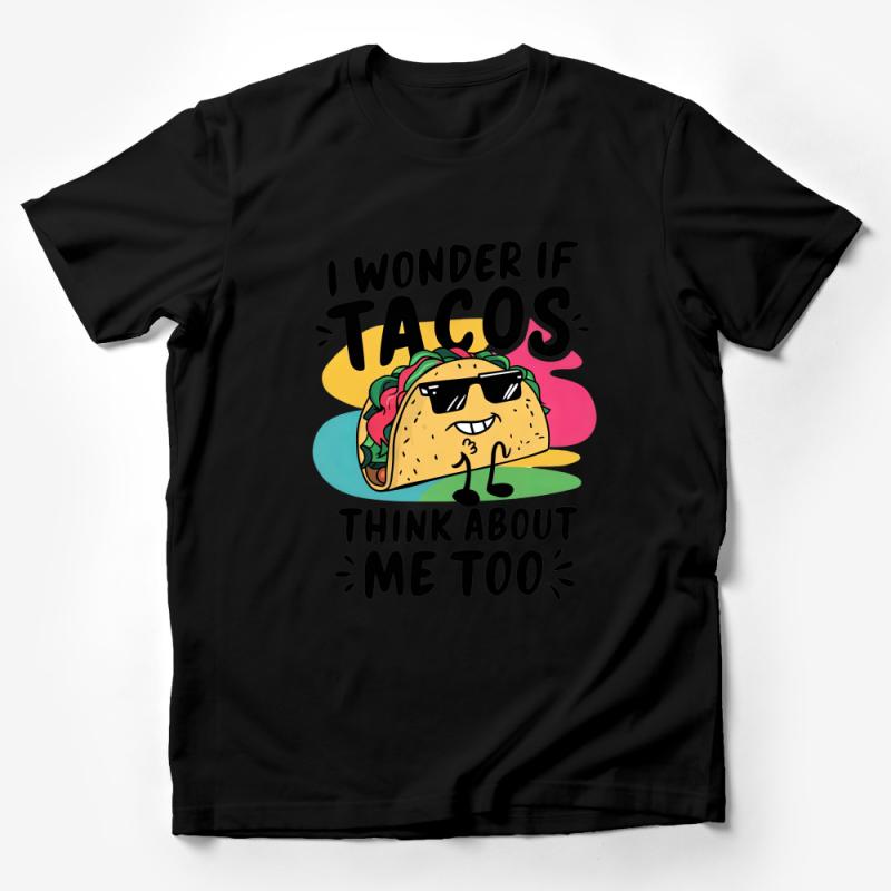 Funny Taco Lover T-Shirt, I Wonder If Tacos Think About Me Too Tee, Quirky Food Humor Shirt, Unisex Graphic Tee for Men and Women Male T-Shirt