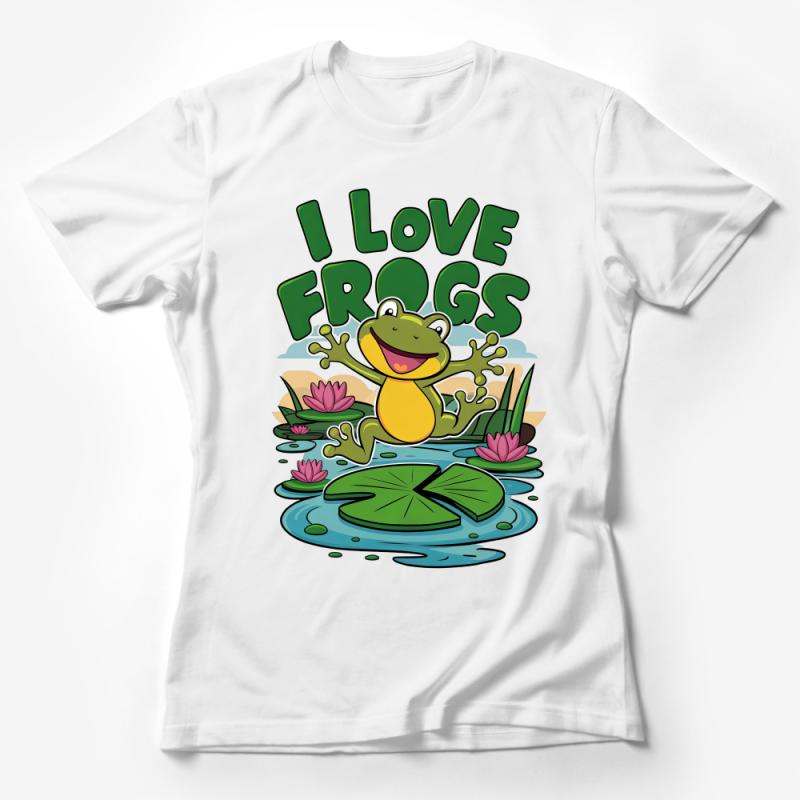 Cute Frog T-Shirt, I Love Frogs Graphic Tee, Nature Pond Life Lily Pads, Unisex Casual Shirt for Animal Lovers Female T-Shirt