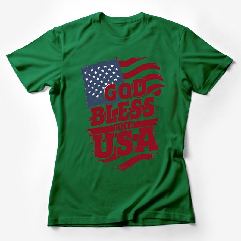 Patriotic T-Shirt, God Bless The USA Flag Design, American Pride Tee, Independence Day Celebration Shirt, Unisex Graphic Tee Female T-Shirt