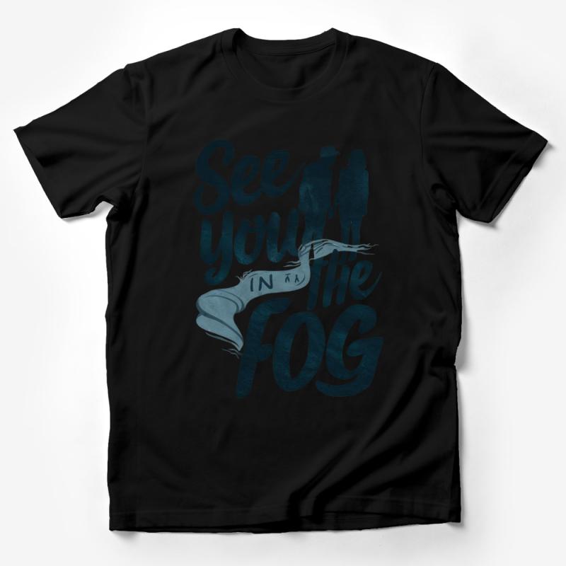 Couples Adventure T-Shirt, See You in the Fog Graphic Tee, Outdoor Hiking Gift, Travel Lovers, Unique Camping Shirt, Unisex Tee Male T-Shirt