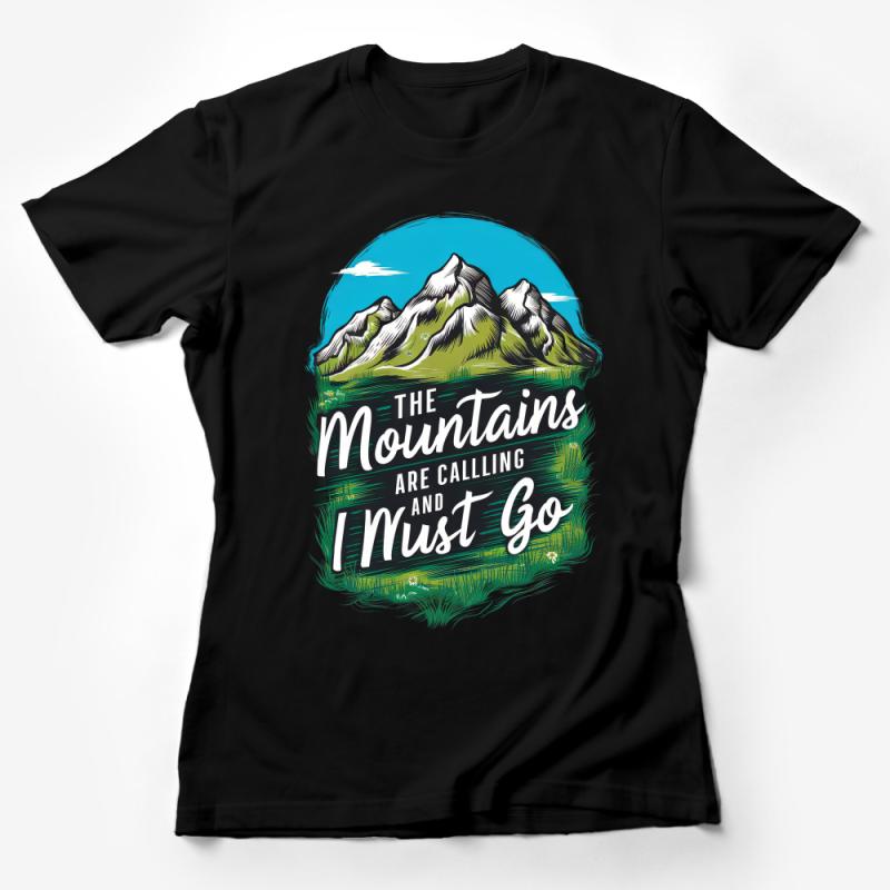 Mountain Adventure T-Shirt, Outdoor Explorer Shirt, The Mountains are Calling Tee, Nature Lover Gift, Hiking Apparel, Unisex Graphic Tee Female T-Shirt