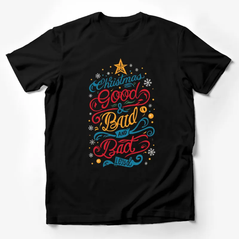 Christmas Good and Bad List T-Shirt, Festive Holiday Typography Tee, Colorful Star and Snowflakes Design Male T-Shirt