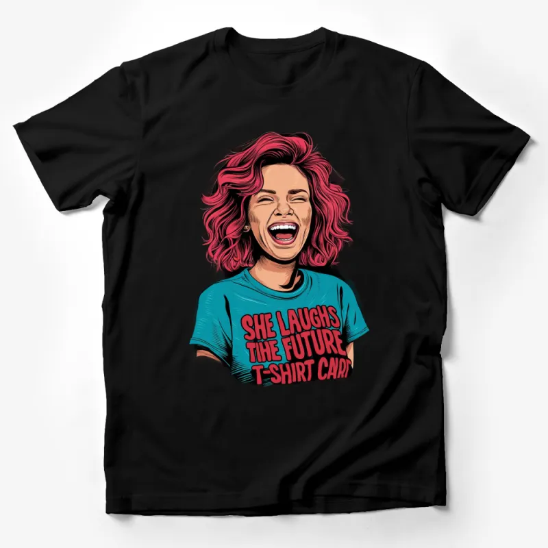 Women's Empowering T-Shirt - She Laughs The Future Quote Tee, Inspirational Graphic Tee, Trendy Design, Vibrant Pink and Red Hair Male T-Shirt