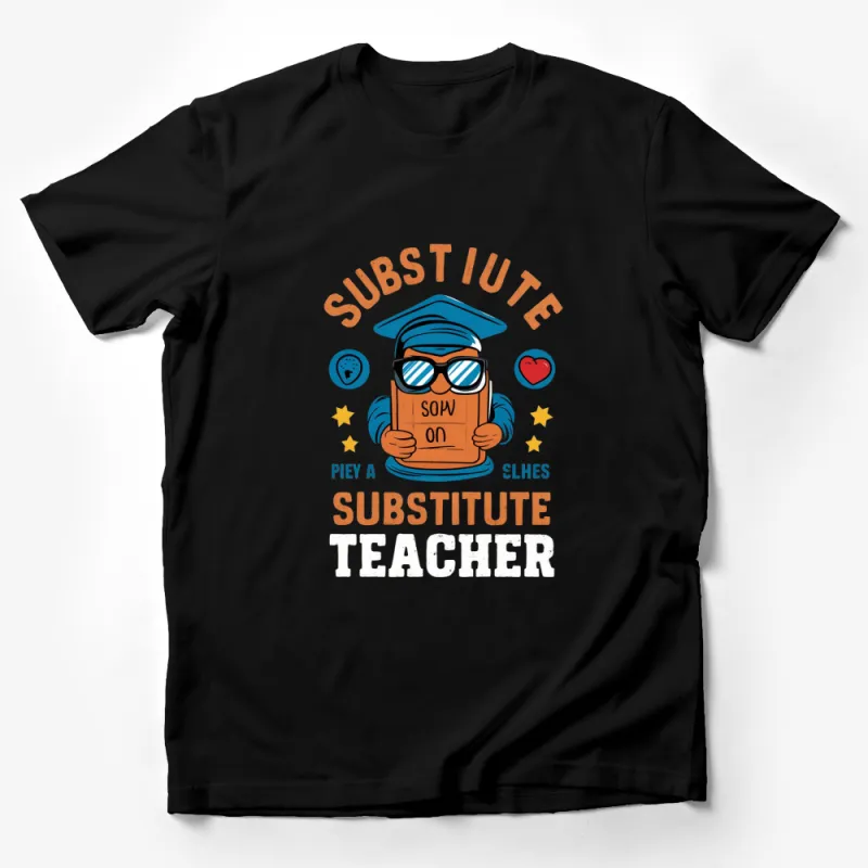 Substitute Teacher T-Shirt, Funny Educator Gift, Graphical Tee with Cartoon, Unisex Fashion Top Male T-Shirt