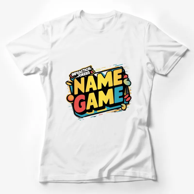 Impractical Jokers Name Game T-Shirt, Colorful Graphic Tee for Fans Female T-Shirt