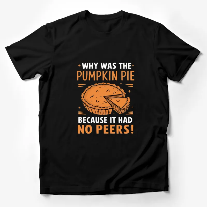 Funny Pumpkin Pie T-Shirt, Thanksgiving Pun Tee, No Peers Joke, Fall Season Fashion Top Male T-Shirt