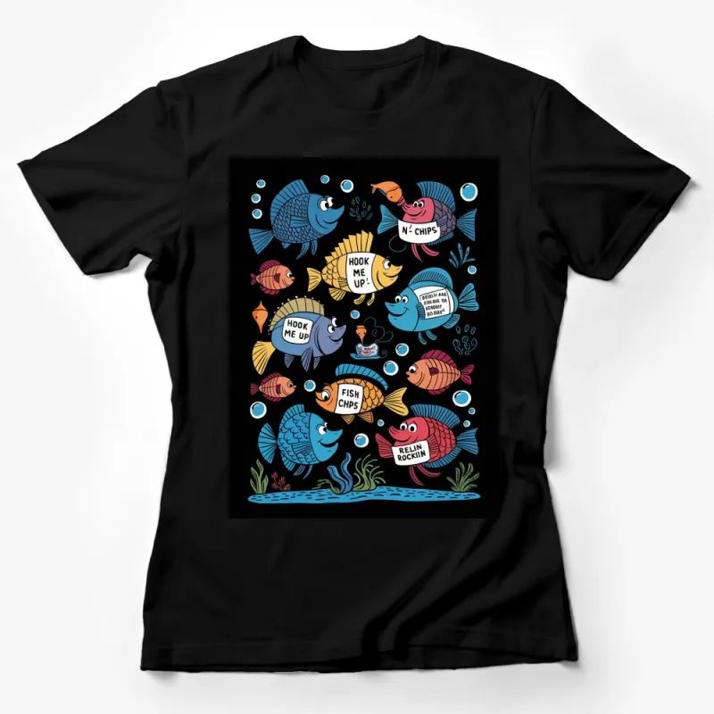 Colorful Fish Cartoon T-Shirt, Fun Sea Life Graphic Tee, Hook Me Up Fish N' Chips Shirt Female T-Shirt