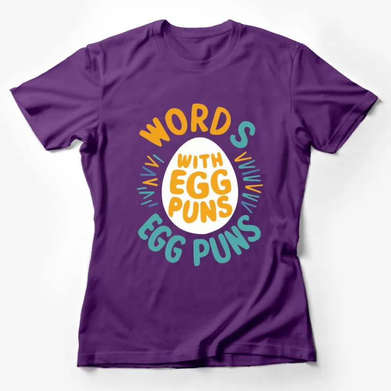 Funny Egg Puns T-Shirt, Perfect Gift for Food Pun Lovers, Unisex Casual Wear Female T-Shirt