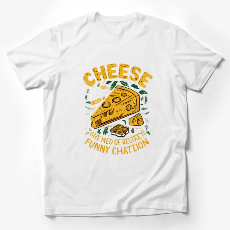 Funny Cheese Lover T-Shirt, Cheesy Graphic Tee, Unique Cheese Themed Shirt, Gift for Foodies Male T-Shirt