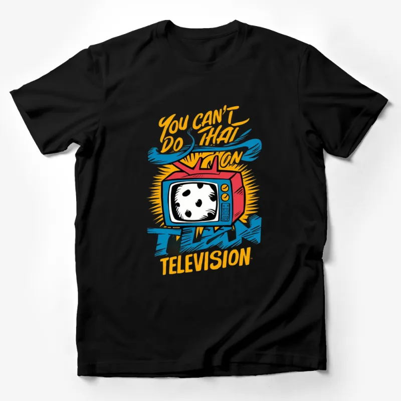 Retro TV Graphic T-Shirt You Can't Do That Vintage Television Design Tee Male T-Shirt