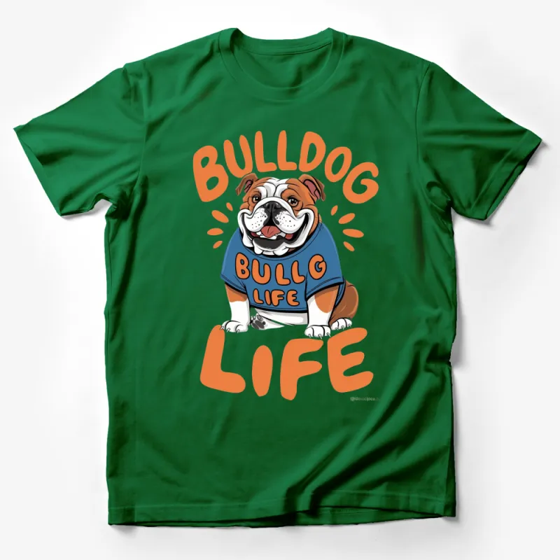 Bulldog Life T-Shirt, Cute Dog Graphic Tee, Animal Lover Casual Wear, Unisex Male T-Shirt