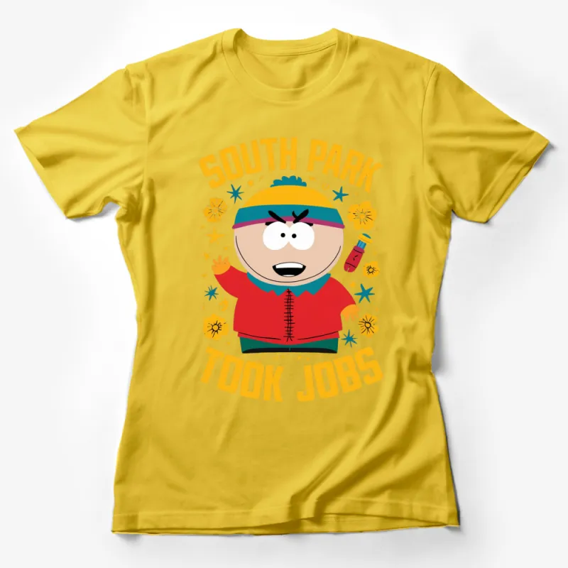 South Park Themed T-Shirt, Eric Cartman Took Jobs Cartoon Graphic Tee, Vibrant Unisex Apparel Female T-Shirt