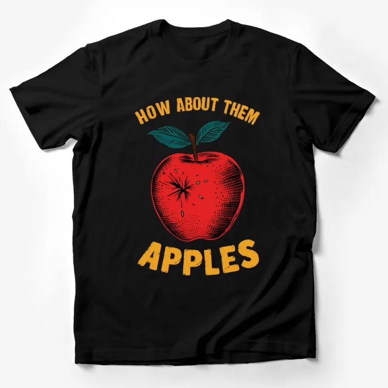 How About Them Apples Fun Quote T-Shirt, Bright Red Apple Tee, Unisex Vintage Style Apple Fruit Design Shirt Male T-Shirt