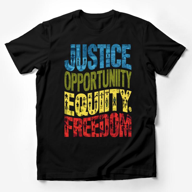 Inspirational Justice Opportunity Equity Freedom Graphic Tee, Unisex T-Shirt with Positive Message, Social Justice Artistic Design Shirt Male T-Shirt