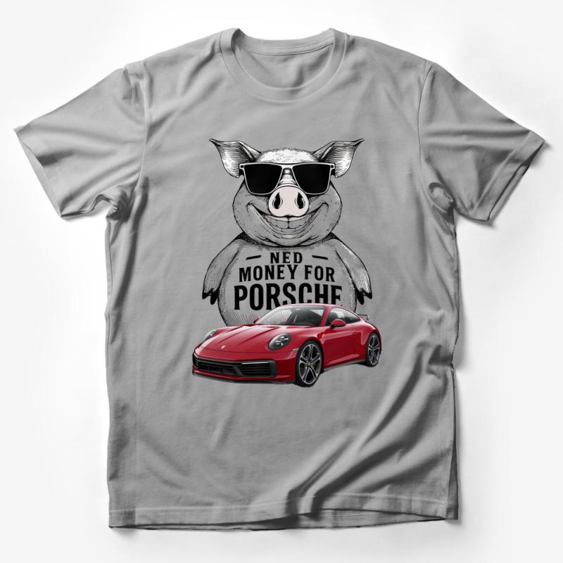 Funny Pig Porsche Lover T-Shirt, Novelty Red Car Humor Tee, Need Money For Porsche, Unisex Shirt Gift Male T-Shirt