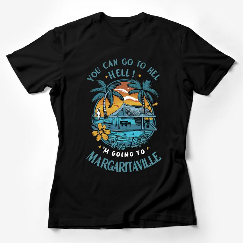 Tropical Margaritaville T-Shirt, Funny Quote Beach Vacation Tee, Unisex Summer Shirt, Island Graphic Tee Female T-Shirt