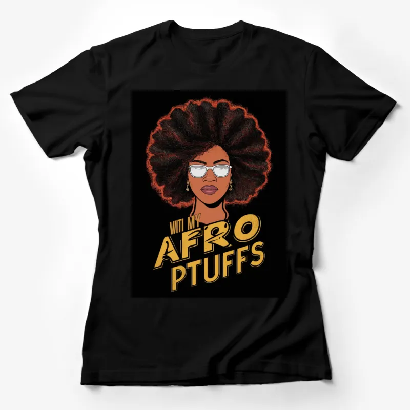 Afro Puffs Graphic Tee, Bold Woman with Afro Hair Design, Stylish Feminist T-Shirt Female T-Shirt