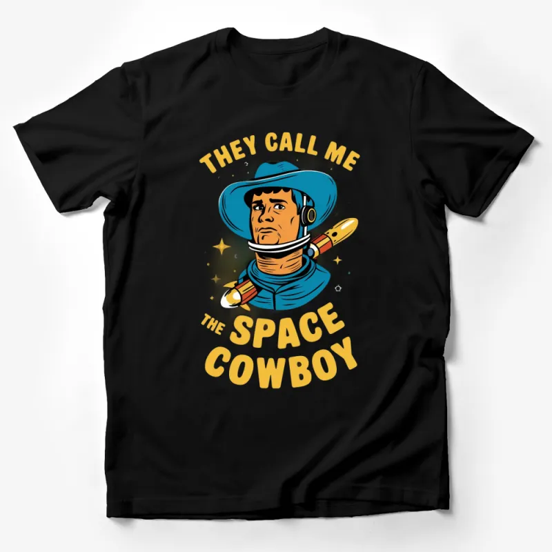 They Call Me The Space Cowboy T-Shirt, Retro Astronaut Tee, Vintage Space Graphic, Unisex Shirt Male T-Shirt