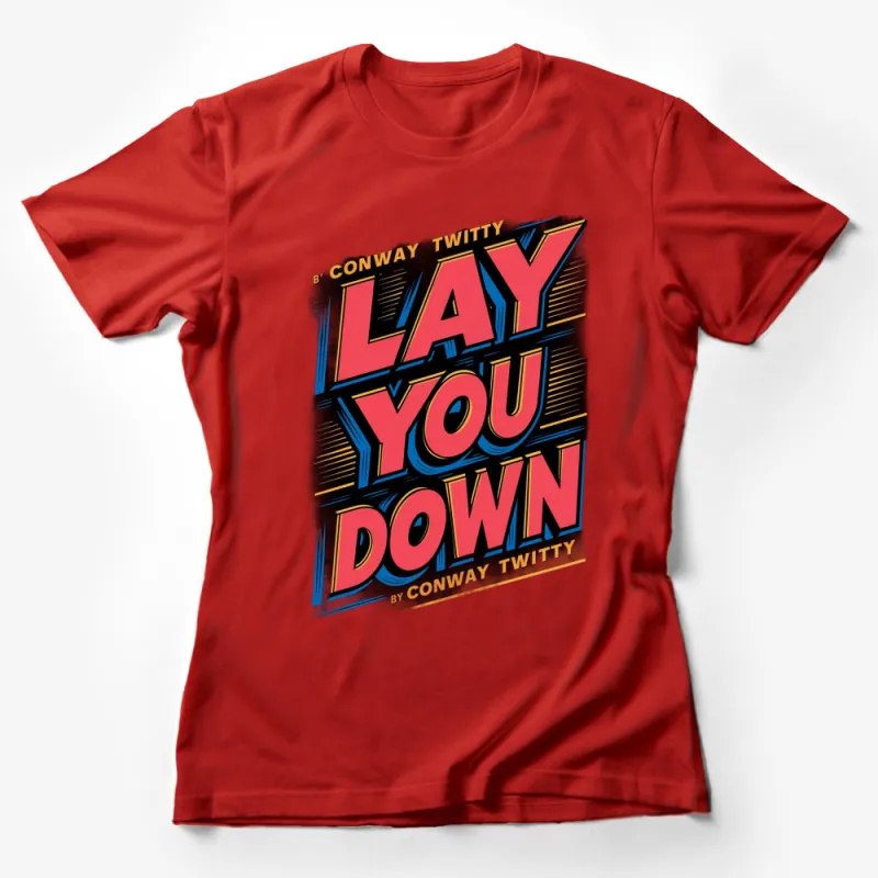 Vintage Conway Twitty Lay You Down Album Cover T-Shirt, Retro Music Graphic Tee, Collectible Musician Shirt Female T-Shirt