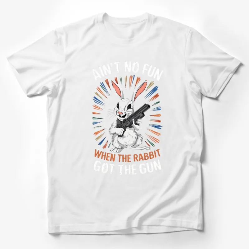 Funny Rabbit with Gun T-Shirt, Ain't No Fun Quote, Unisex Graphic Tee, Casual Streetwear, Unique Animal Design Shirt Male T-Shirt