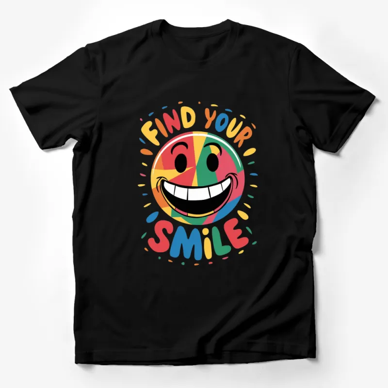 Colorful Smile Face T-Shirt, Find Your Smile Inspirational Quote Tee, Vibrant Happy Graphic Shirt Male T-Shirt