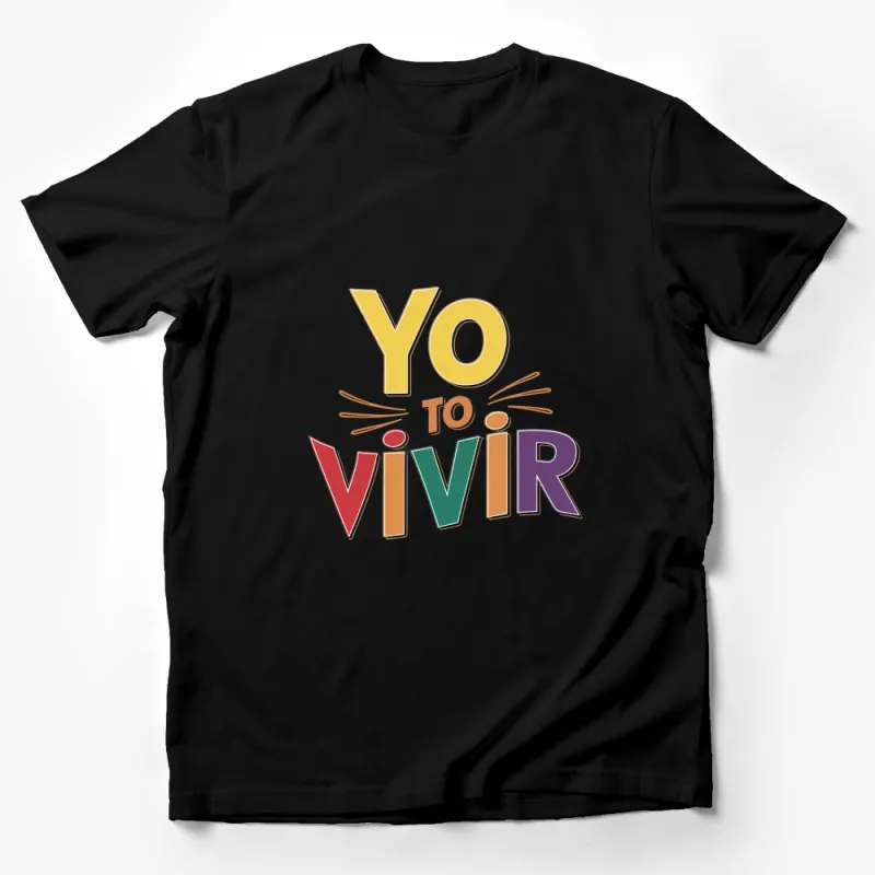 Yo Vivir Rainbow Text Graphic T-Shirt, Colorful Inspirational Spanish Tee, Vibrant Unisex Casual Shirt Male T-Shirt