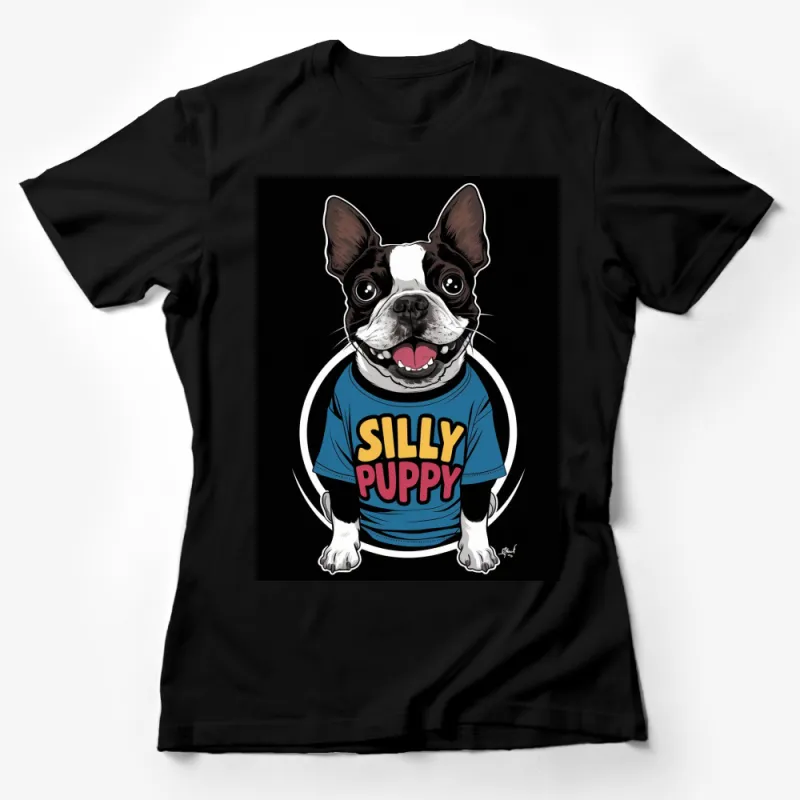 Cute Boston Terrier T-Shirt, Silly Puppy Cartoon Graphic Tee, Unisex Shirt for Dog Lovers Female T-Shirt