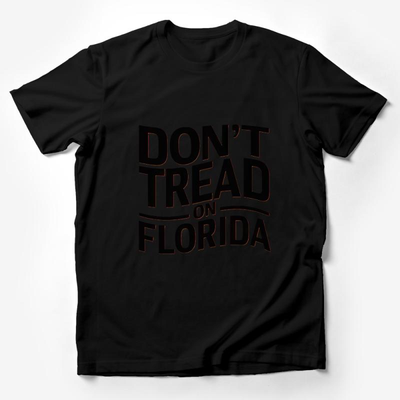 Don't Tread On Florida T-Shirt, Patriotic Tee, Unisex Graphic Shirt, American Pride, Florida Pride, Black and White Tee Male T-Shirt