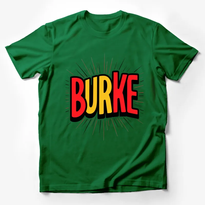 Bold Burke Name Comic Style Graphic T-Shirt, Colorful Personalized Tee for All Ages Male T-Shirt