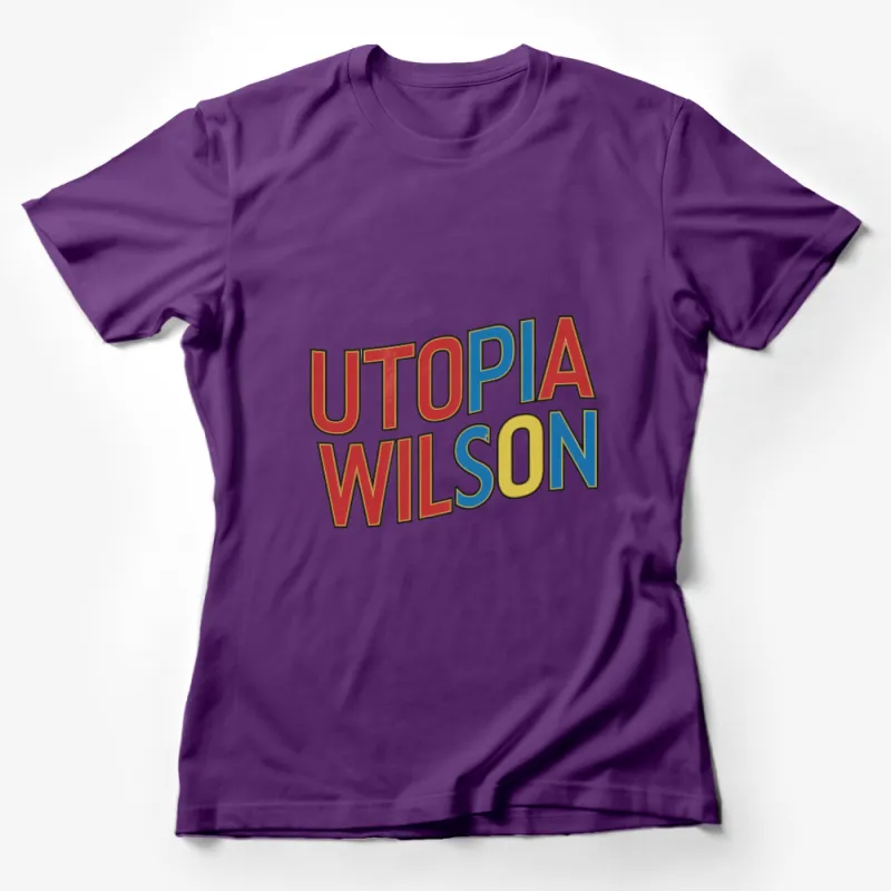 Utopia Wilson Colorful Retro Style T-Shirt, Bold Graphic Tee, Unisex Fashion Top, Casual Wear Female T-Shirt